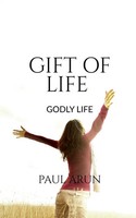 Paul Arun | Gift Of Life | Taschenbuch | Englisch (2020) | Notion Press