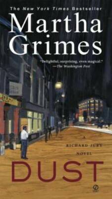 Dust: A Richard Jury Mystery - Paperback By Grimes, Martha - GOOD