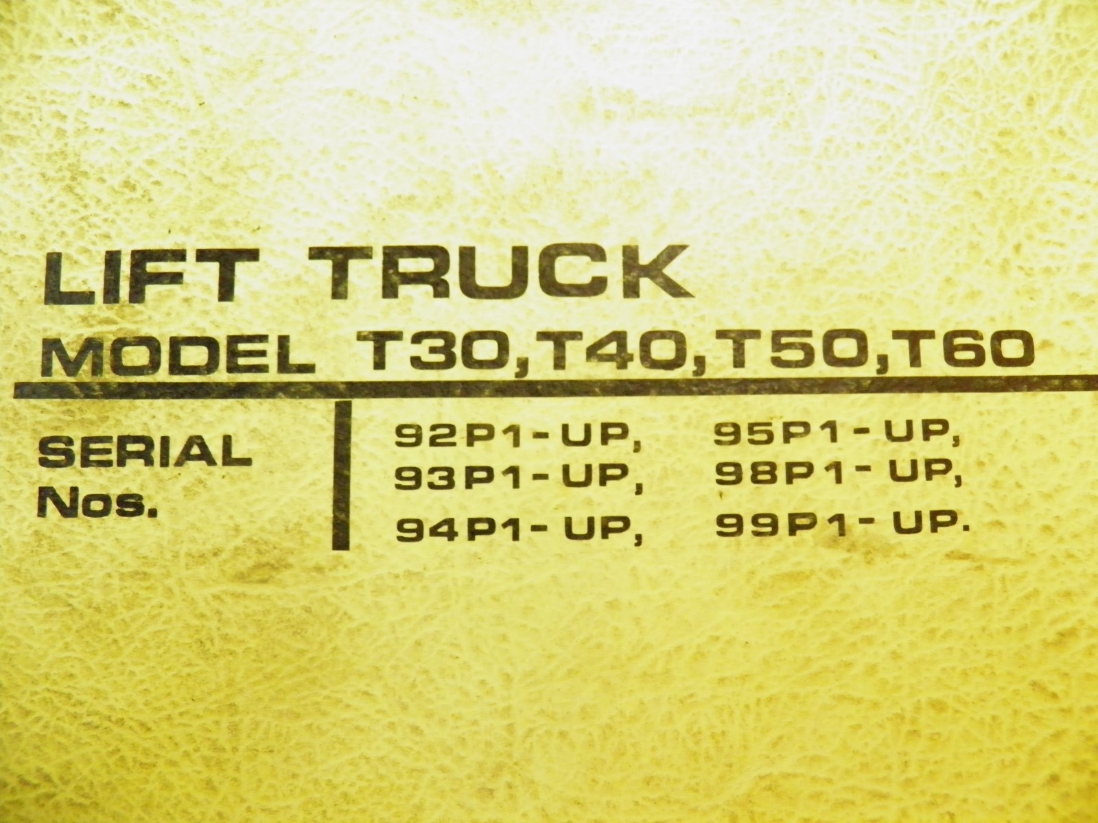 CAT Caterpillar T30 T40 T50 T60 LIFT TRUCK PARTS BOOK 92P 93P 94P 95P