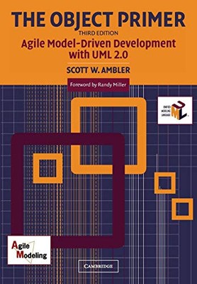 The Object Primer: Agile Model-Driv..., Ambler, Scott W