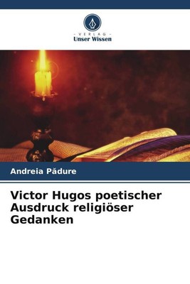 Andreia P¿dure | Victor Hugos poetischer Ausdruck religiöser Gedanken | Buch
