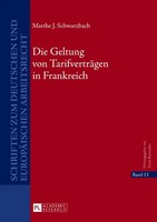 Die Geltung Von TarifverträGen In Frankreich | Marthe Schwarzbach | Buch | 2013