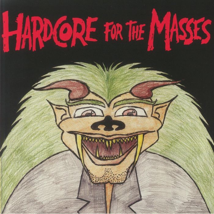 VARIOUS - Hardcore For The Masses - Vinyl (LP + insert)