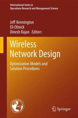 Wireless Network Design: Optimization Models and Solution Procedures (Internatio