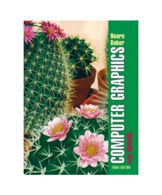 Computer Graphics with OpenGL.: (_NM), Baker, M. Pauline/Hearn, Donald