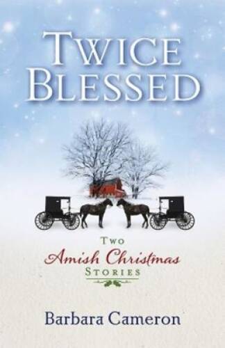 Twice Blessed: Two Amish Christmas Stories - Paperback - GOOD