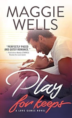 Play for Keeps (Love Games, Bk. 2)
