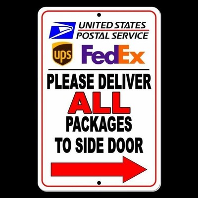 Please Deliver All Packages To Side Door Arrow Right Sign / Decal  Usps Ups