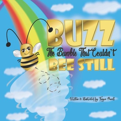 Buzz The Bumble That Couldn't Bee Still Tonya Powell Paperback Am