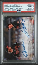 2025 Topps Tribute True To Game Dual Auto Henderson Holliday #TTGHH 17/50 PSA 9