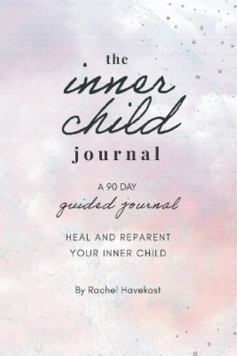 Rachel Havekost The Inner Child Journal (Tascabile)