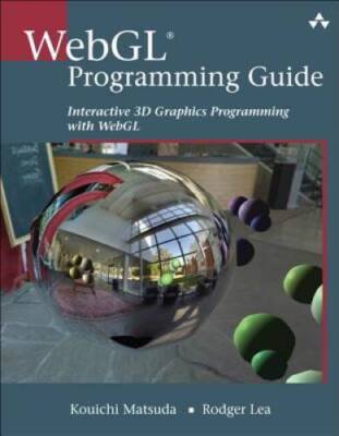 WebGL Programming Guide: Interactive 3D Graphics Programming with WebGL ( - GOOD