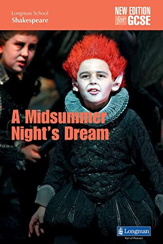 A Midsummer Night's Dream (LONGMAN SCHOOL SHAKESPEARE) By Mr John O'Connor, Dr