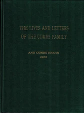 SIGNED The Lives & Letters of the COMBS FAMILY, North Carolina Indiana Genealogy
