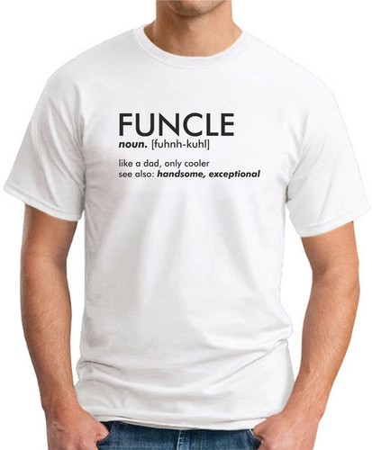 FUNCLE T-SHIRT > Funny Slogan Novelty Mens Geeky Fathers Day Dad Uncle Family - Picture 14 of 22