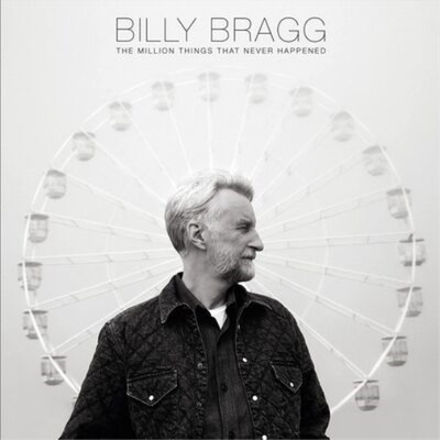 Billy Bragg The Million Things That Never Happened 12'' Album