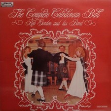 ROB GORDON AND HIS BAND  COMPLETE CALEDONIAN BALL DOUBLE  LP