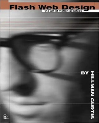 Flash Web Design - Hillman Curtis
