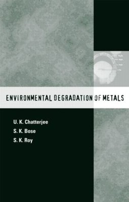Environmental Degradation of Metals - 9780824799205