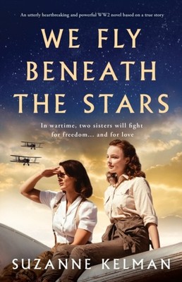 Kelman - We Fly Beneath the Stars  An utterly heartbreaking and powerf - X555z