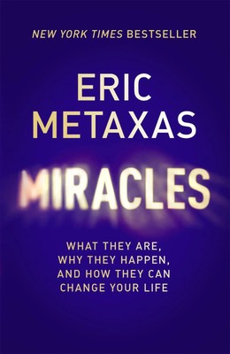 Miracles | What They Are, Why They Happen, and How They Can Change Your Life