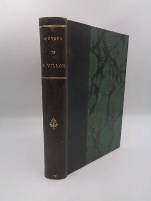 Oeuvres de François Villon publiées par Paul Lacroix Librairie bibliophiles 1877 - Photo 1/4