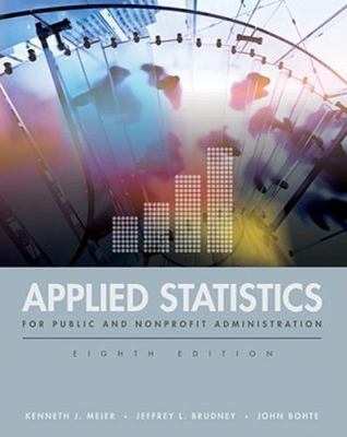 Applied Statistics for Public and Nonprofit Administration
