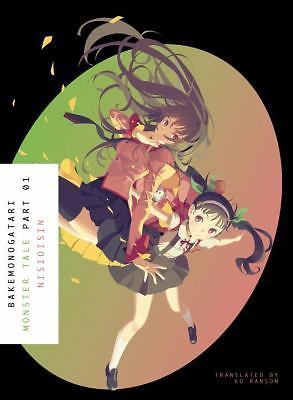 BAKEMONOGATARI, Parts 1 & 2: Monster Tale - Paperback By NISIOISIN - Brand New