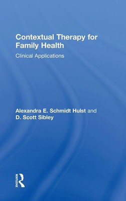 Alexandra E. Schmidt Hulst (u. a.) | Contextual Therapy for Family Health | Buch