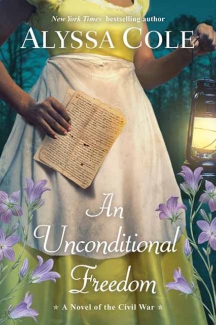 Unconditional Freedom, An by Alyssa Cole (Paperback Book)
