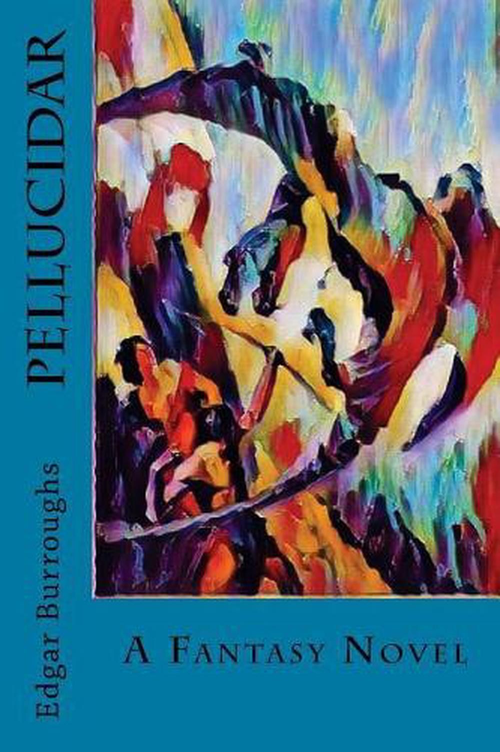 Pellucidar by Edgar Rice Burroughs (English) Paperback Book