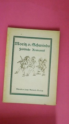 238741 Bredt E. W. Prof. Dr. MORITZ VON SCHWINDS FRÖHLICHE ROMANTIK HC +Abb