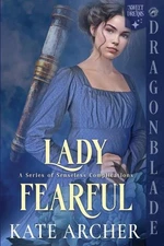 Lady Fearful: A Regency Historical Romance by Kate Archer Paperback Book