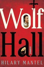 Wolf Hall - Hardcover By Mantel, Hilary - GOOD