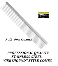 MGT PRO STAINLESS STEEL 7.5" FINE/COARSE Greyhound Style COMB Dog Cat Grooming