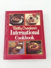 Betty Crocker's International Cookbook - Betty Crocker (1980, Hardcover)