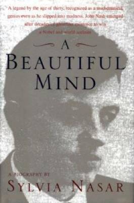 A Beautiful Mind : A Biography of John Forbes Nash, Jr. - Hardcover - GOOD