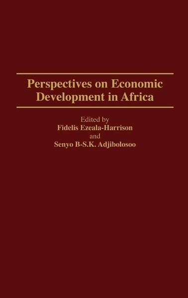 Fidelis Ezeala-Harrison (U. A.) | Perspectives On Economic Development In Africa-image