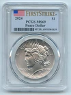 2024 $1 Silver Peace Dollar PCGS MS69 First Strike