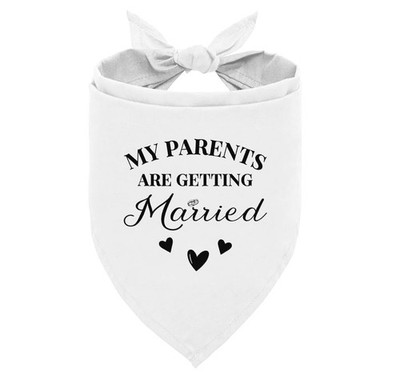 My Parents are Getting Married Dog Bandana, Wedding One Size, White