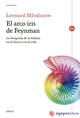 El arco iris de Feynman. NUEVO. ENVÍO URGENTE (Librería Agapea)