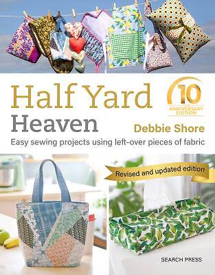 Half Yard Heaven: 10 Jahre Jubiläumsedition, Deb
