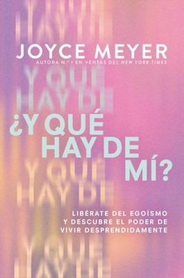 Y Qu Hay de M? (What about Me?): Lib?rate del Ego?smo Y Descubre El Poder de Viv