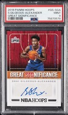 2018 PANINI HOOPS GREAT SIGNIFICANCE #GS-SGA SHAI GILGEOUS-ALEXANDER PSA 9