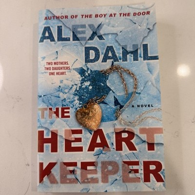 Alex Dahl The Heart Keeper Thriller Novel