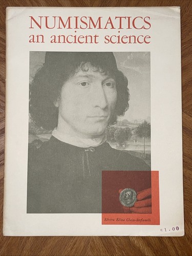 NUMISMATICS  - An Ancient Science (1965) by Elvira Clain-Stefanelli VINTAGE BOOK
