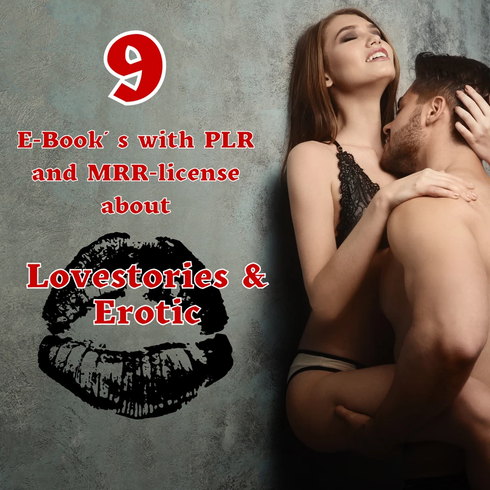 9 E-Book´s zu Liebesgeschichten & Erotik in deutscher Sprache mit Lizenz DIGITAL