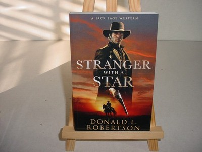 Stranger With A Star (A Jack Sage Western) Donald. L. Robertson Paperback Book