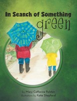 Mary Catherine Rolston | In Search Of Something Green | Taschenbuch | Englisch