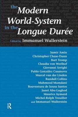 Modern World-System in the Longue Duree by Immanuel Wallerstein (English) Paperb